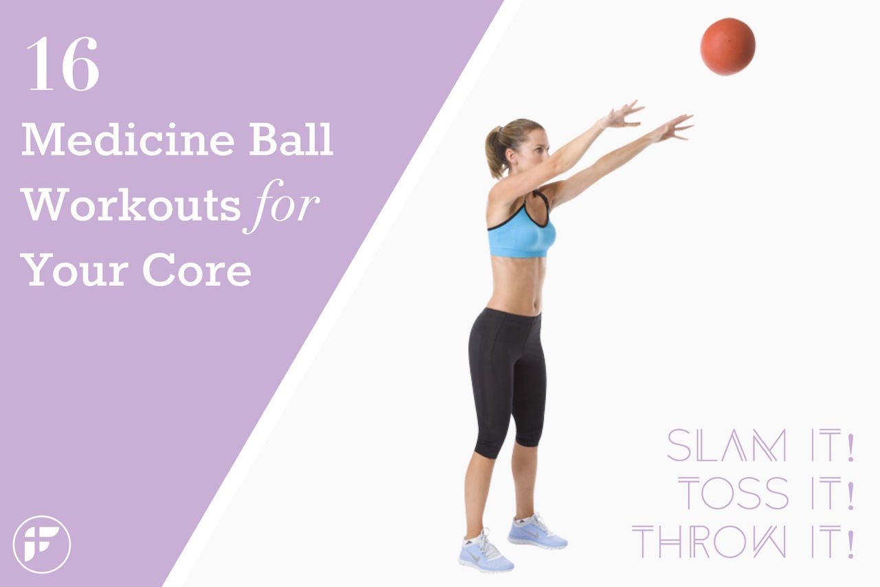 16 Best Medicine Ball Workouts to Get In Shape Fitwirr